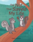 The Nut That Saved My Life - eBook