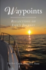 Waypoints : Reflections on Life's Journey - eBook