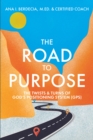 The Road to Purpose : The Twists & Turns of God's Positioning System (GPS) - eBook