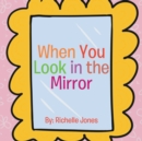 When You Look in the Mirror - eBook