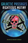 Galactic Passages : Righteous Mutiny - eBook
