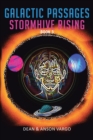 Galactic Passages : Stormhive Rising - eBook