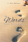 The Words I'll Never Say - eBook