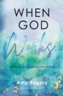 When God Works... : A Story of Crisis Turned into Victory - eBook