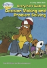 Every Kid's Guide to Decision Making and Problem Solving - eBook