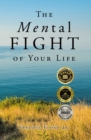 The MENtal Fight Of Your Life - eBook