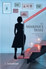 The Marine's Wife : The Picture Frames We Hang on the Wall - eBook