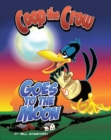 Coop the Crow Goes to the Moon - eBook