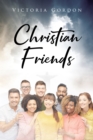 Christian Friends - eBook