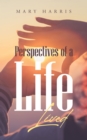 Perspectives of a Life Lived - eBook