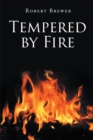 Tempered by Fire - eBook