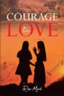 Courage to Love - eBook