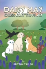 Daisy May Goes Out To Play - eBook