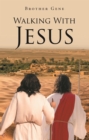 Walking With Jesus - eBook