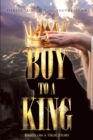 A Boy To A King - eBook