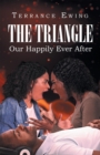The Triangle : Our Happily Ever After - eBook