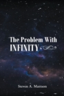 The Problem With Infinity - eBook