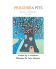 Peaches & Pits : Unique Little Beasts: Volume 1 - eBook