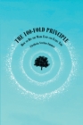 The 100-Fold Principle : How to Hit the Mark Each and Every Time - eBook