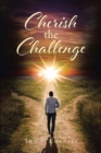 Cherish the Challenge - eBook