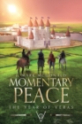 Momentary Peace : The Year of Veras Book 3 - eBook