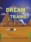 Do You Dream of Trains? - eBook