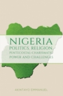 Nigeria - Politics, Religion, Pentecostal-Charismatic Power and Challenges - eBook