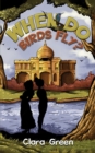 When Do Birds Fly? - eBook