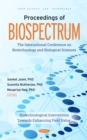 Proceedings of BIOSPECTRUM: The International Conference on Biotechnology and Biological Sciences: Biotechnological Intervention Towards Enhancing Food Value - eBook