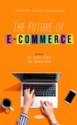 The Future of E-Commerce - eBook