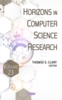Horizons in Computer Science Research. Volume 23 - eBook