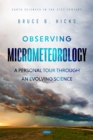 Observing Micrometeorology: A Personal Tour through an Evolving Science - eBook