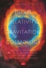 Future Relativity, Gravitation, Cosmology - eBook