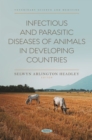 Infectious and Parasitic Diseases of Animals in Developing Countries - eBook