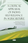 A Critical Appraisal of India's Self-Reliance in Agriculture - eBook