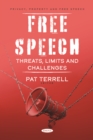 Free Speech: Threats, Limits and Challenges - eBook