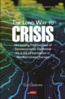 The Long Way to Crisis: Unraveling Peculiarities of Socioeconomic Dynamics Vis a Vis Urbanization in Mediterranean Europe - eBook