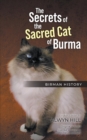 The Secrets of the Sacred Cat of Burma : Birman History - eBook