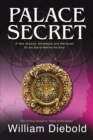 Palace Secret : A Tale of Love, Adventure and the Secret Behind the Door - eBook