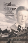 Road from Hilldene : Growing Up on a Farm in the Great Depression - eBook