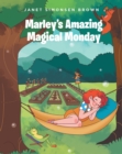 Marley's Amazing Magical Monday - eBook