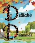 Delilah's Dilemmas - eBook