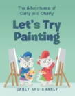 Let's Try Painting - eBook