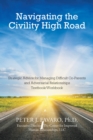 Navigating The Civility High Road - eBook