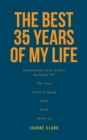 The Best 35 Years of My Life - eBook