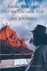From Tabletop To Mountain Top : My Journey - eBook