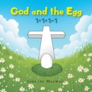 God and the Egg : 1+1+1=1 - eBook