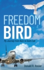 Freedom Bird : My Journey from Nam to God's Call - eBook