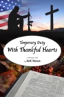 Temporary Duty : With Thankful Hearts - eBook