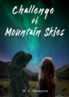 Challenge of Mountain Skies - eBook